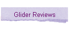 Glider Reviews